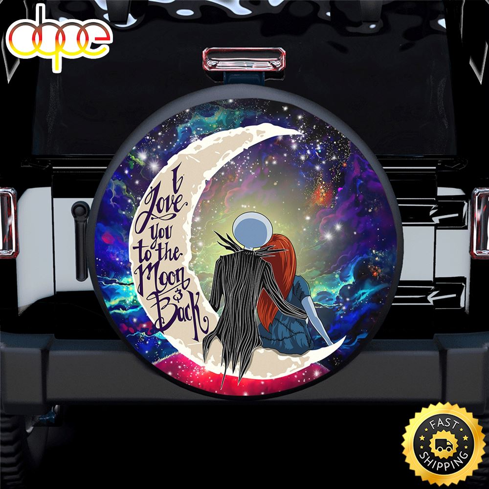 Jack And Sally Nightmare Before Christmas Love Moon And Back Spare Tire Covers Gift For Campers Wlpotp