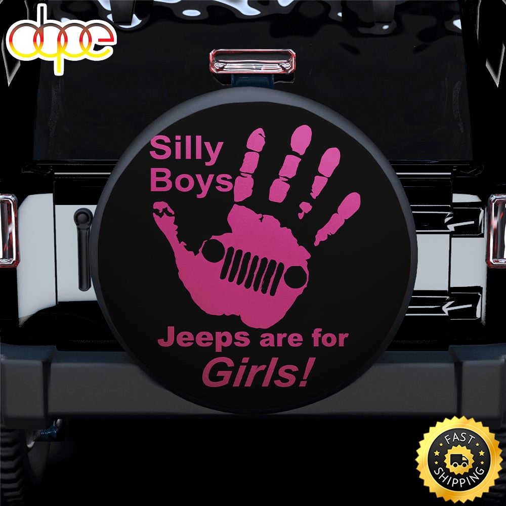 Jeeps Are For Girls Jeep Car Spare Tire Cover Gift For Campers J4z5zd