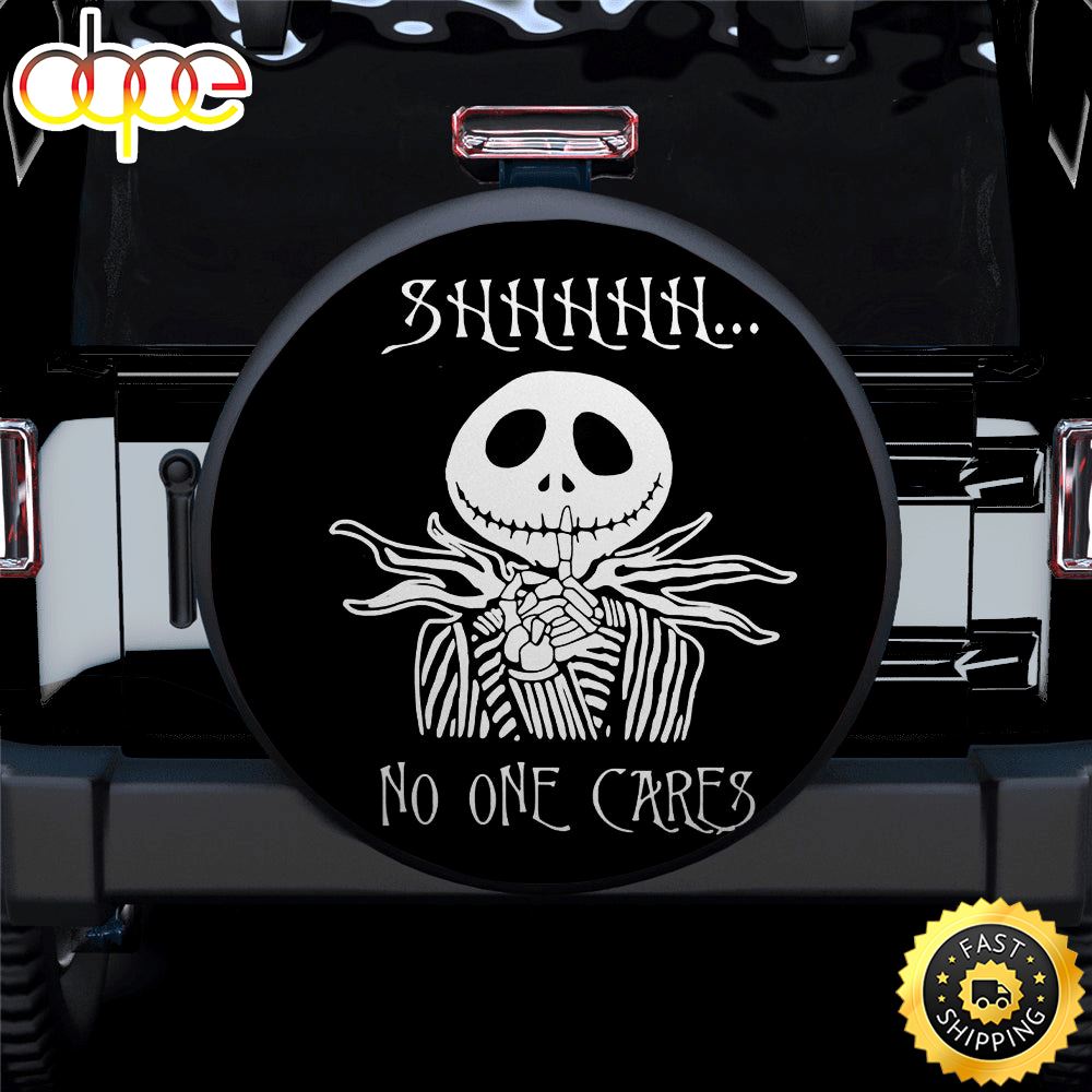 No One Cares Jack Skellington Nightmare Before Christmas Car Spare Tire Covers Gift For Campers Ankum8