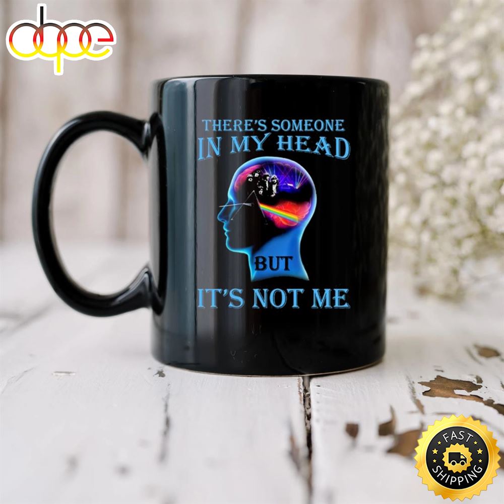 Pink Floyd There S Someone In My Head But It S Not Me Mug Oer7se