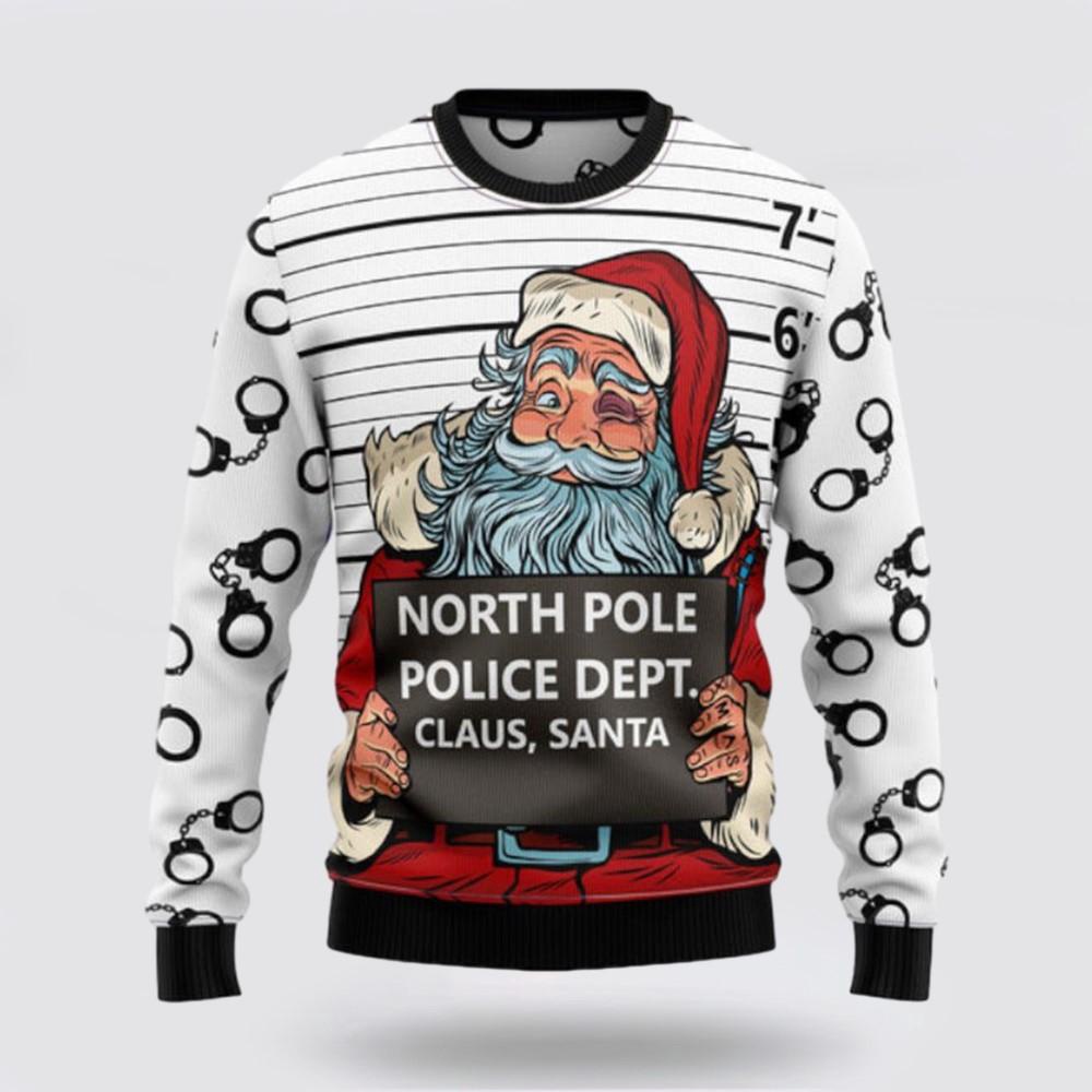 Santa Claus Arrested By North Pole Police Ugly Sweater Funny Santa Sweaters 1 Tee Szqn5g.jpg