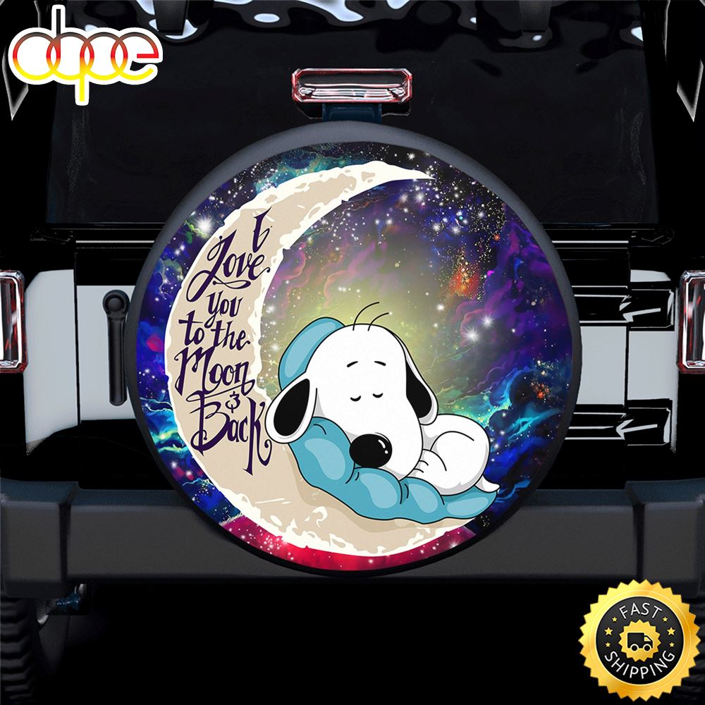 Snoopy Dog Sleep Love You To The Moon Galaxy Spare Tire Covers Gift For Campers Mme0ns