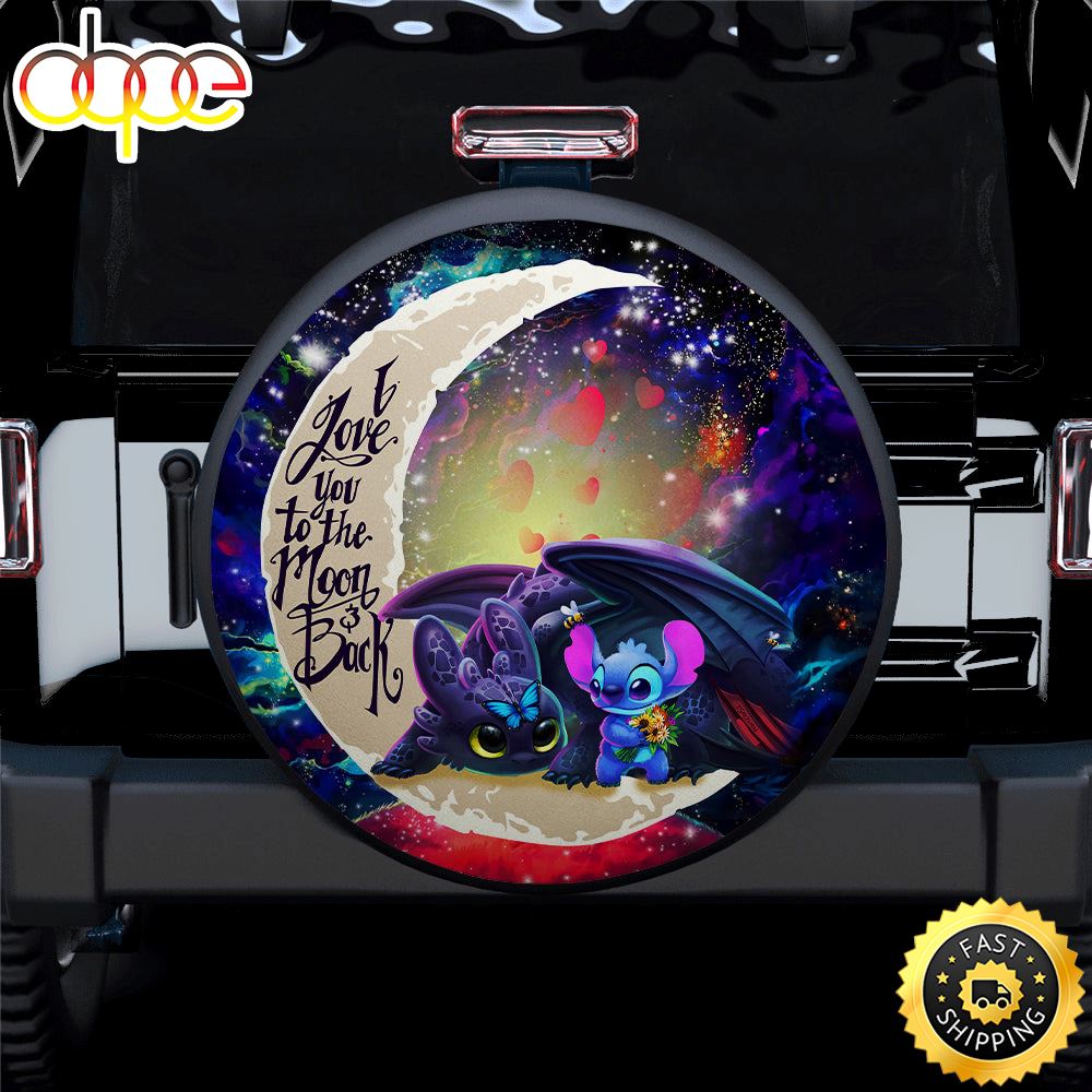 Stitch And Toothless Love You To The Moon Galaxy Car Spare Tire Covers Gift For Campers Ltm3zc