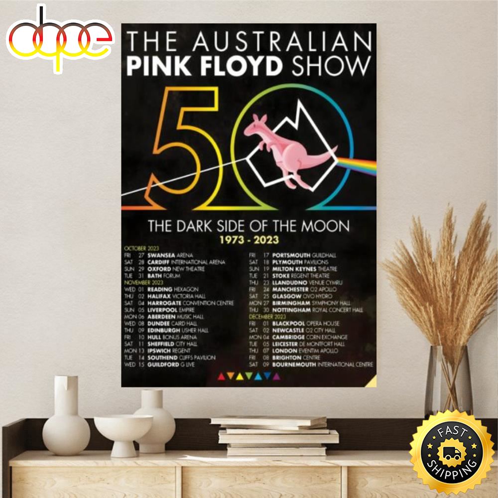 The Australian Pink Floyd Show 50 Dark Side Of The Moon 2023 Uk Tour Poster Tl4jjd