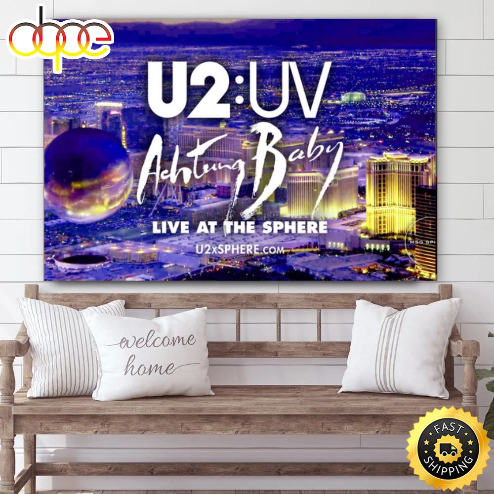 U2 Uv Achtung Baby Live At The Sphere Tour 2023 Canvas Hhffis