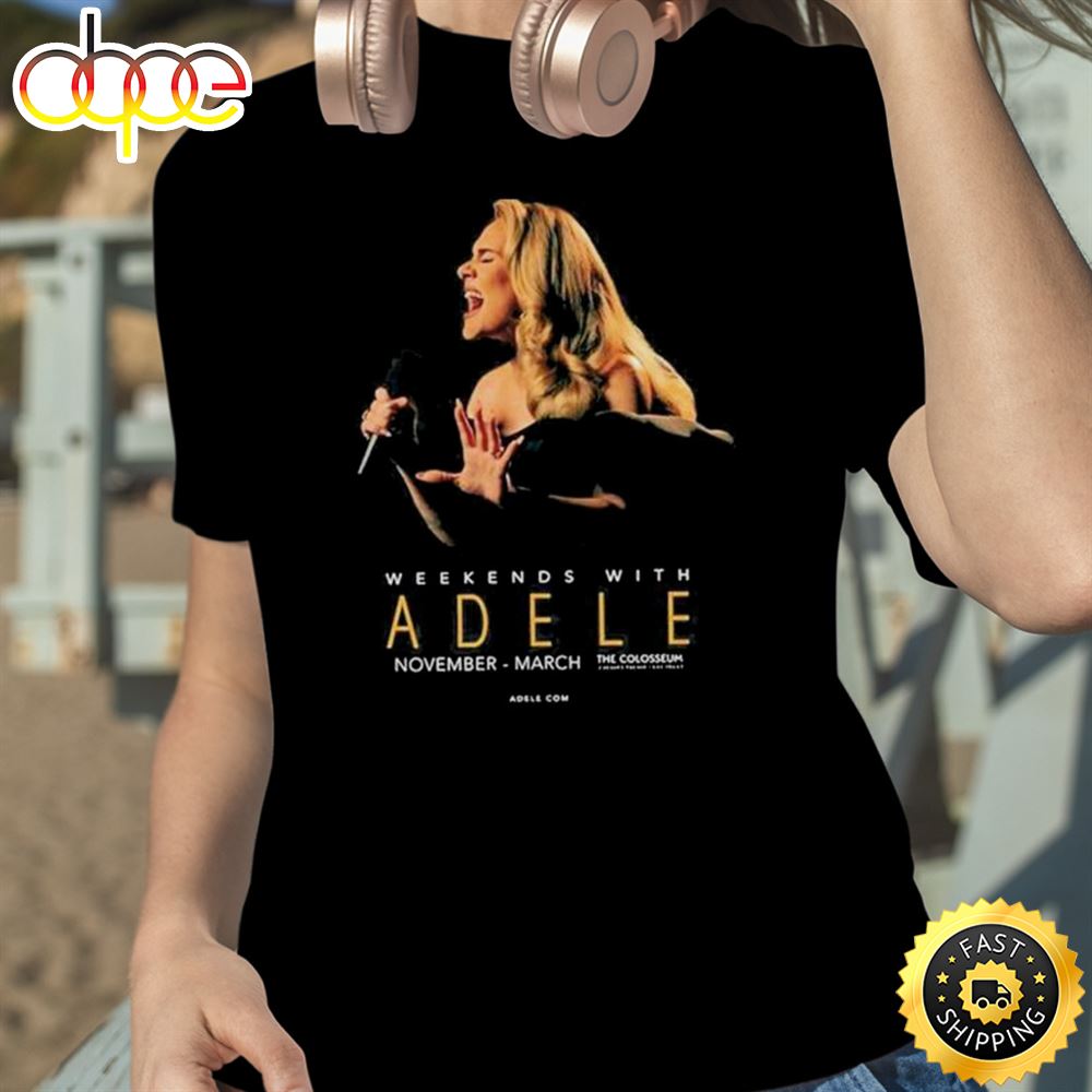 Weekends With Adele The World Tour 2023 T Shirt Uoaudl