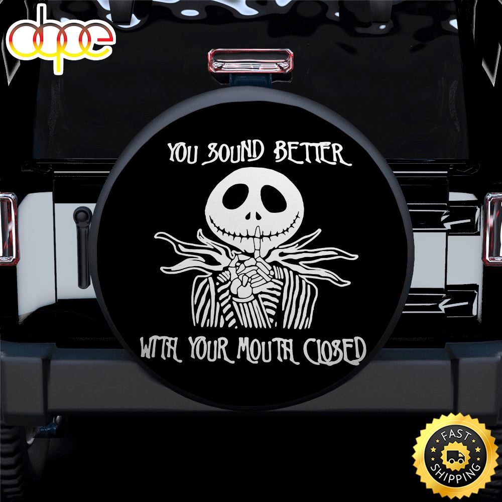 You Sound Better Jack Skellington Nightmare Before Christmas Car Spare Tire Covers Gift For Campers Orfjnt