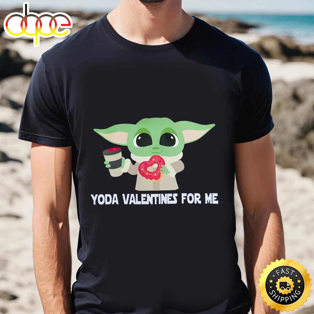 Baby Yoda Valentines Day Shirt, Yoda Valentines For Me Shirt