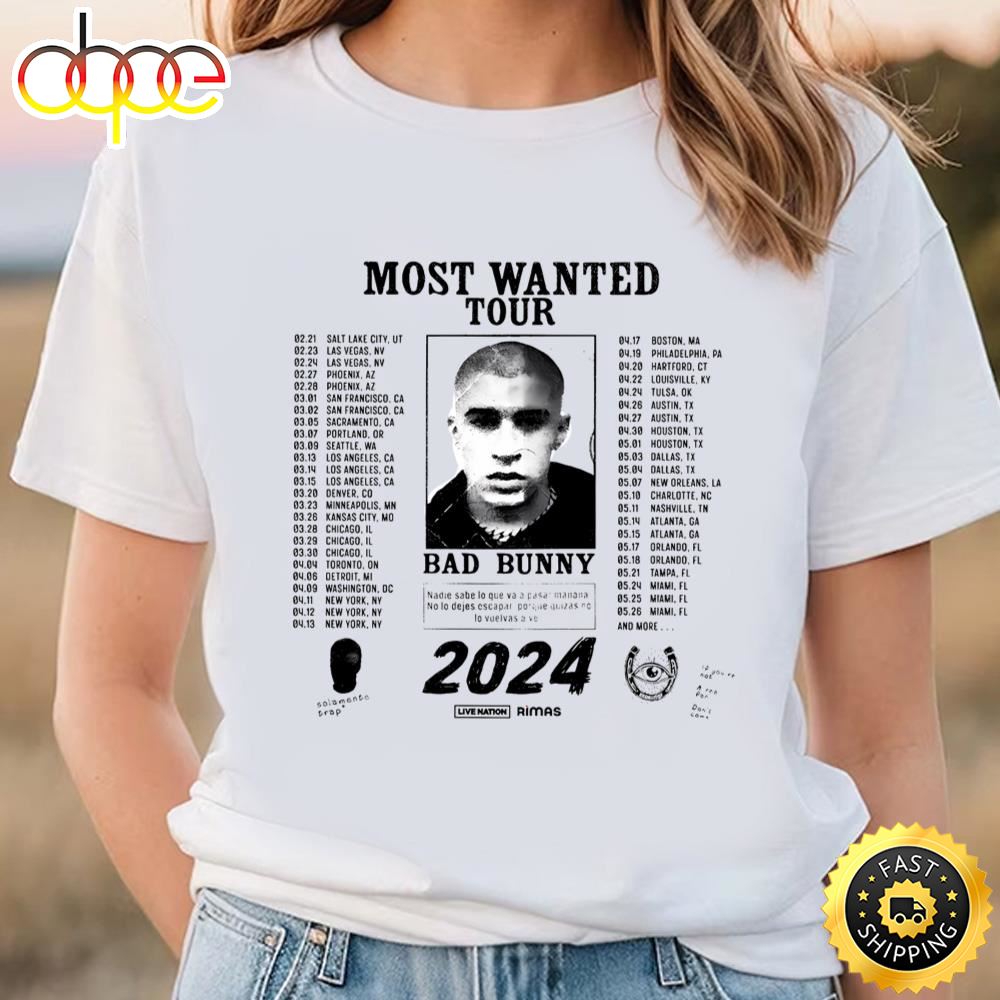 Bad Bunny Most Wanted Tour 2024 If You Are Not A Real Fan Dont... Tee