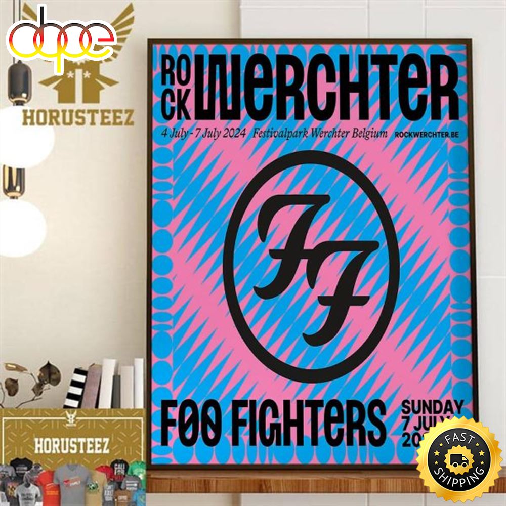 Foo Fighters At Rock Werchter July 4 7 2024 Festivalpark Werchter Belgium Home Decor Poster Canvas Ivbrfn.jpg