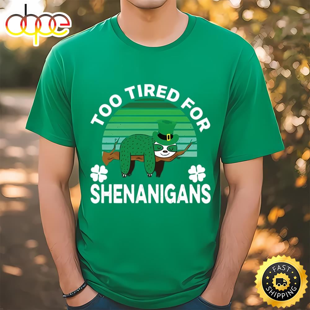 Funny Tired Sloth St. Patrick’s Day Green T Shirt Tee