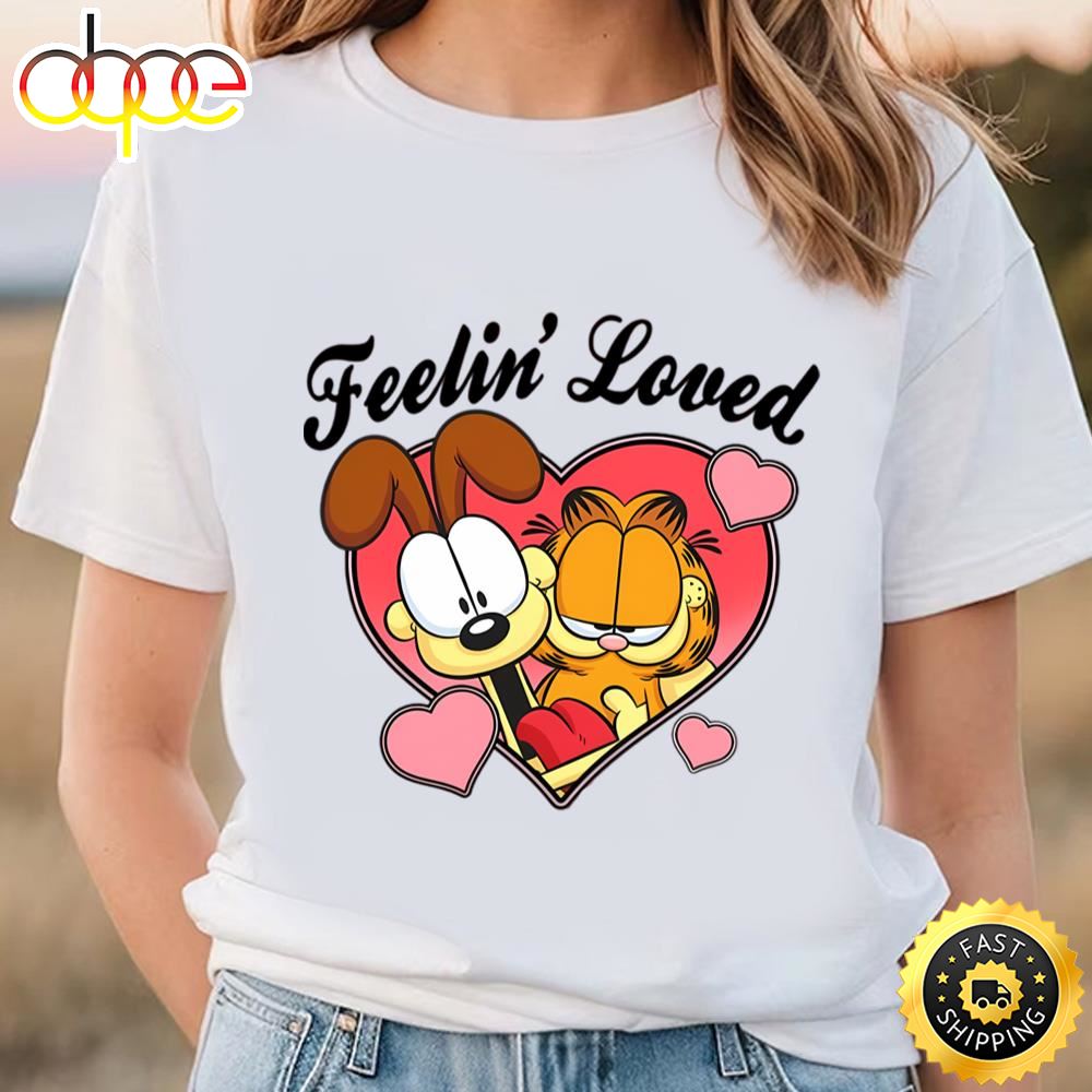 Garfield Valentine’s Day Feelin Loved T Shirt