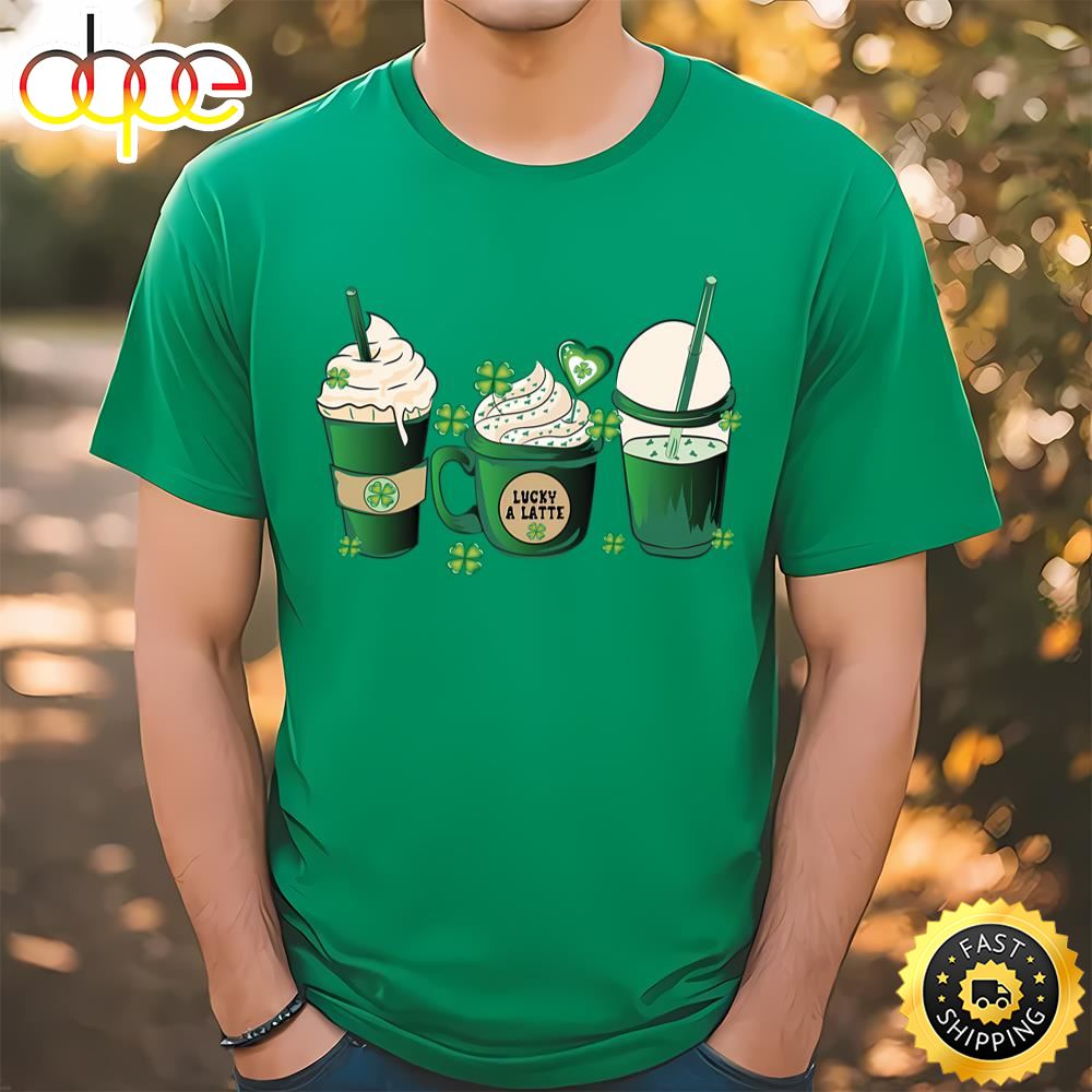 Green Irish Coffee Lucky A Latte St Patricks Day T Shirt Tshirt