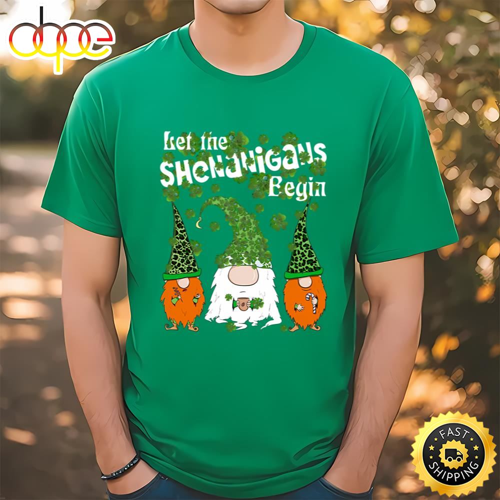 Let Shenanigans Begin Gnomes Green Clovers St Patricks Day T Shirt Tee