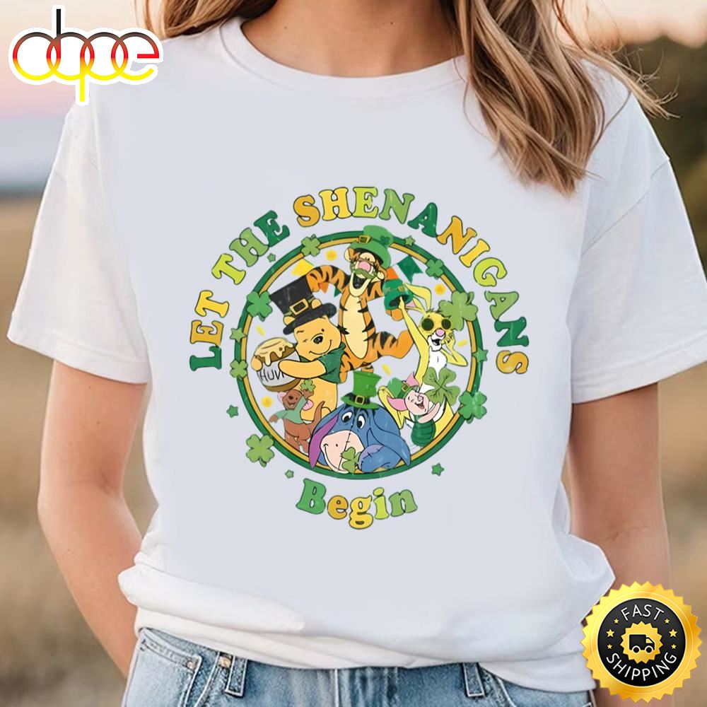Let The Shenanigans Begin Winnie The Pooh Happy St. Patrick’s Day... Tshirt