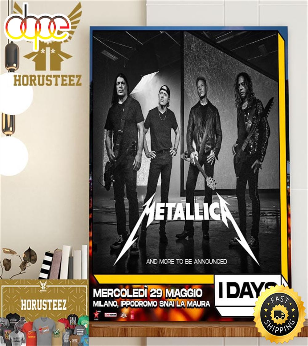 Metallica Coming To IDays Milano on May 29th 2024 Home Decor Poster