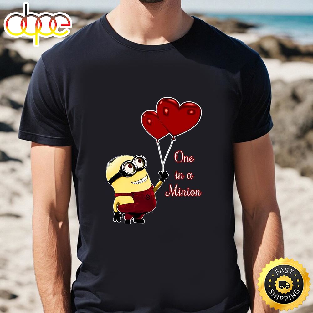 One In A Minion Valentine’s Days T Shirts