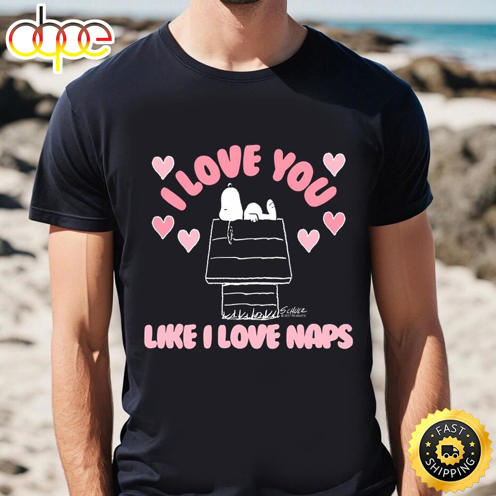 Peanuts Love You Like Naps Valentine T Shirt