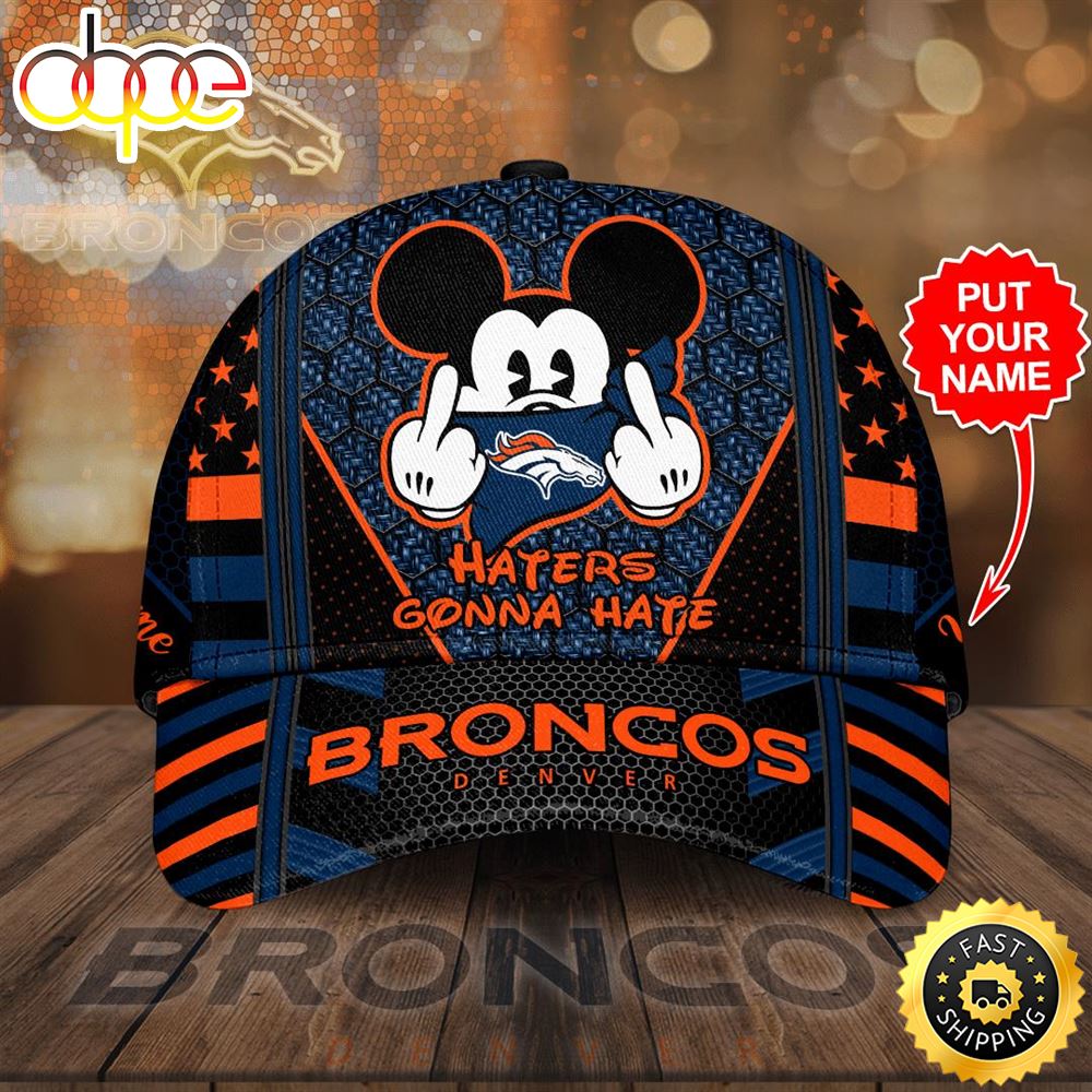 Personalized Denver Broncos Mickey Mouse Haters Gonna Hate All Over Print 3D Baseball Cap Zlgfed.jpg