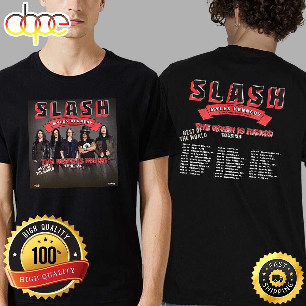 Slash Rest Of The World The River Is Rising Music Tour 2024 T Shirt