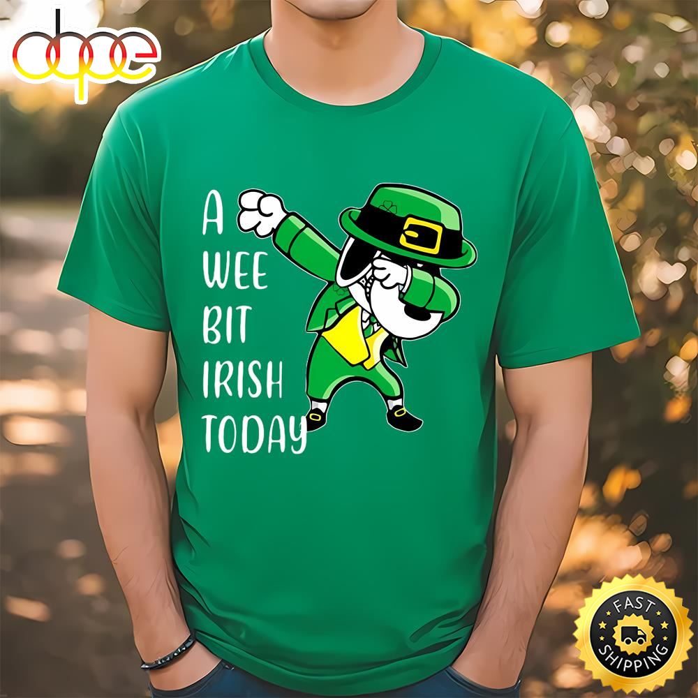 Snoopy Dabbing St. Patrick’s Day A Wee Bit Irish Today Shirt Tshirt