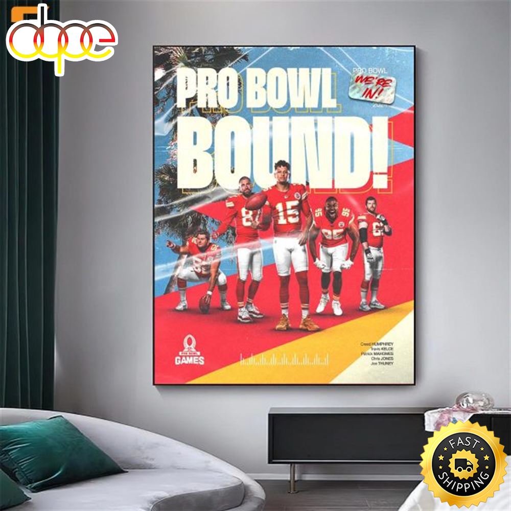 Congratulations To Kansas City Chiefs 2024 Pro Bowlers NFL Home Decor Poster Canvas
