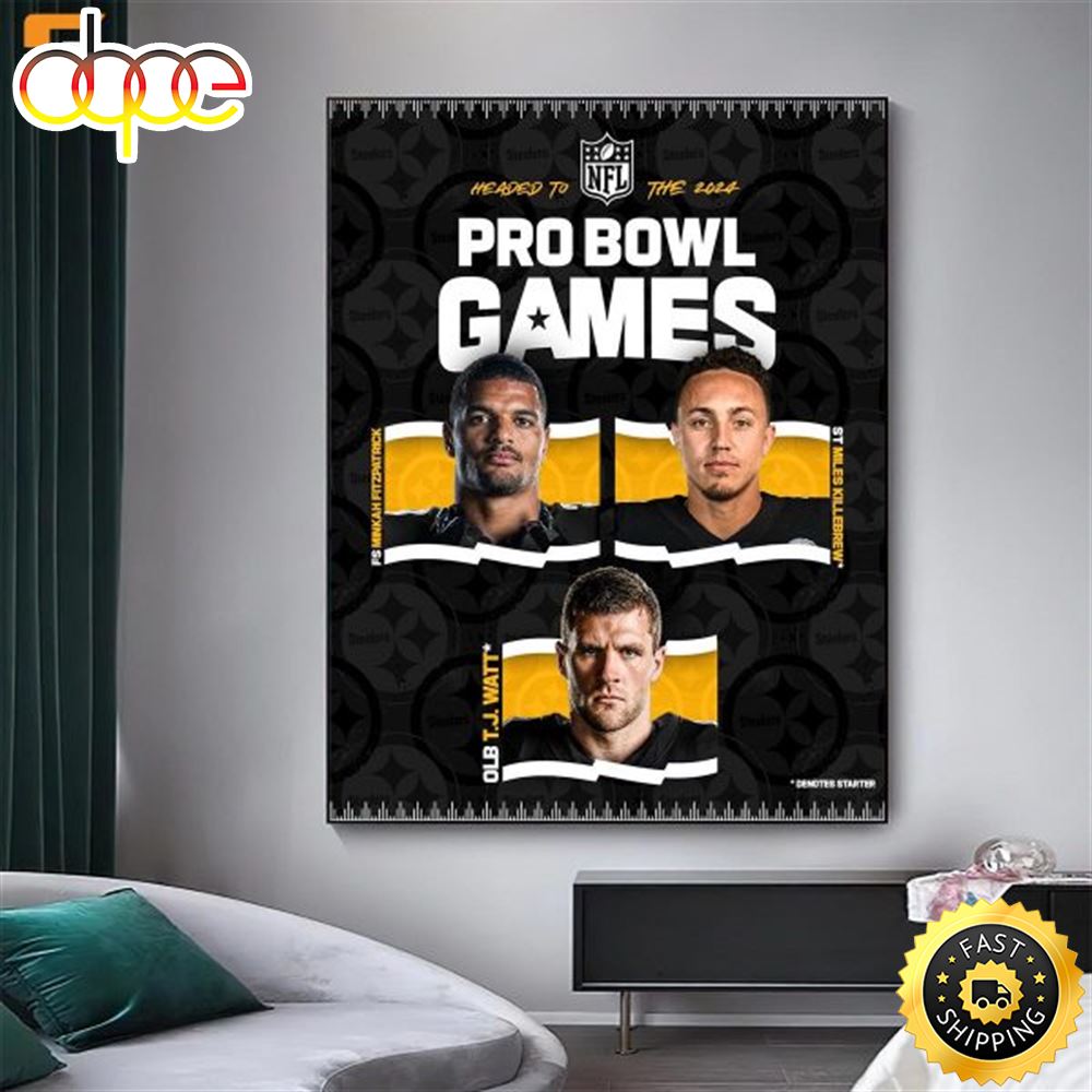 Congratulations To Pittsburgh Steelers 2024 Pro Bowlers NFL Home Decor Poster Canvas