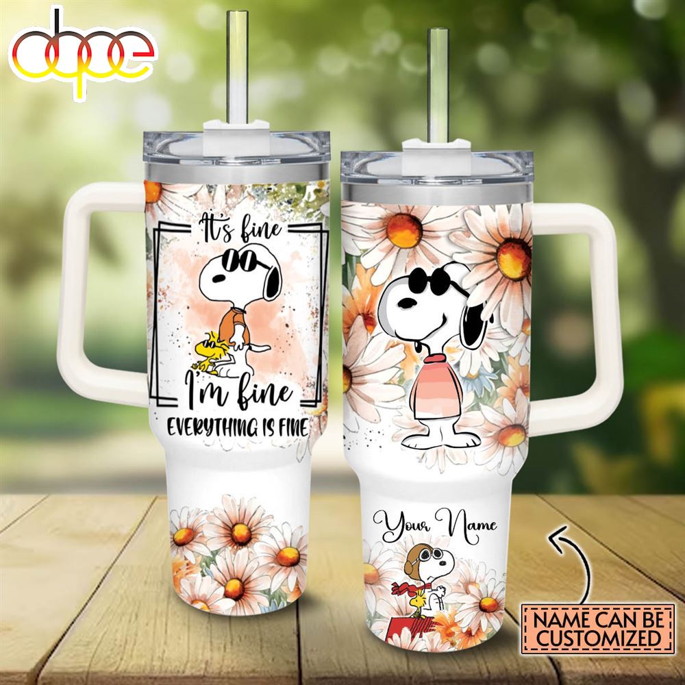 Custom Name Everything Is Fine Snoopy Daisy Flower Pattern 40oz Stainless Steel Tumbler With Handle And Straw Lid