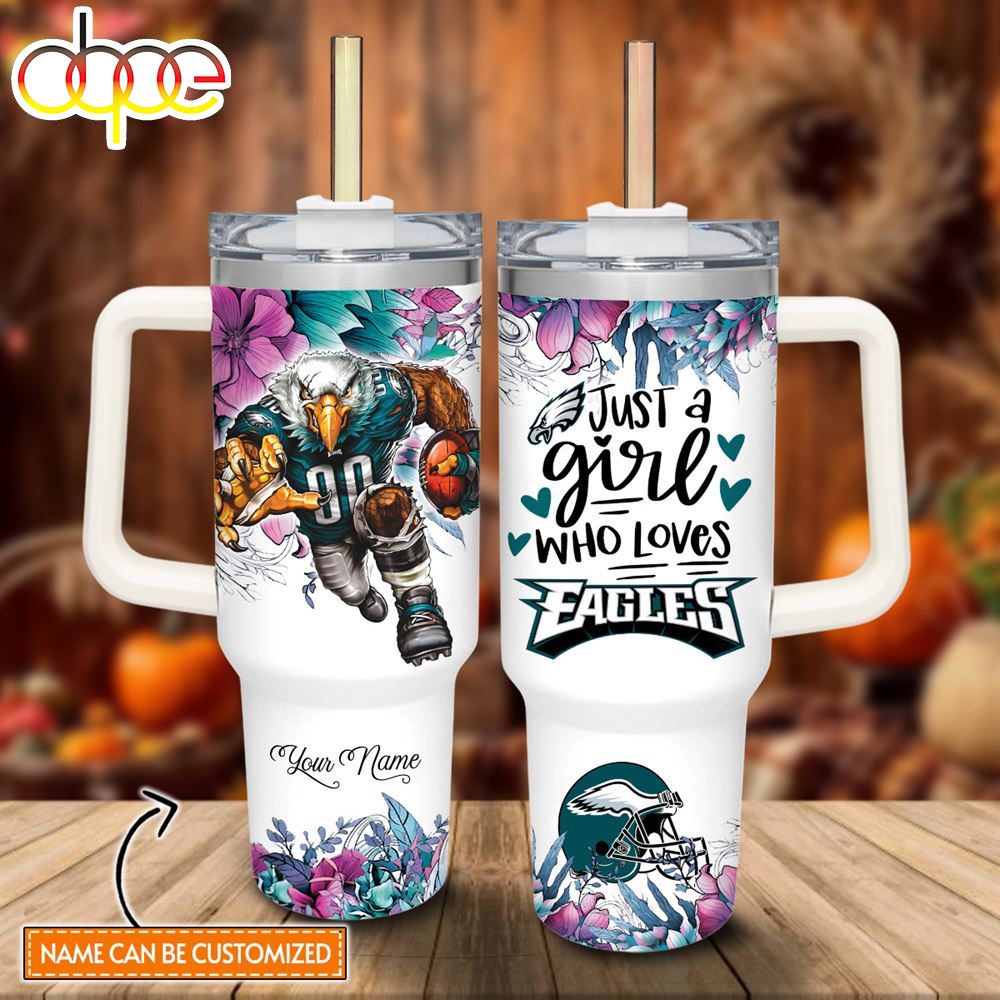 Custom Name Just A Girl Loves Eagles Mascot Flower Pattern 40oz Stainless Steel Tumbler With Handle And Straw Lid