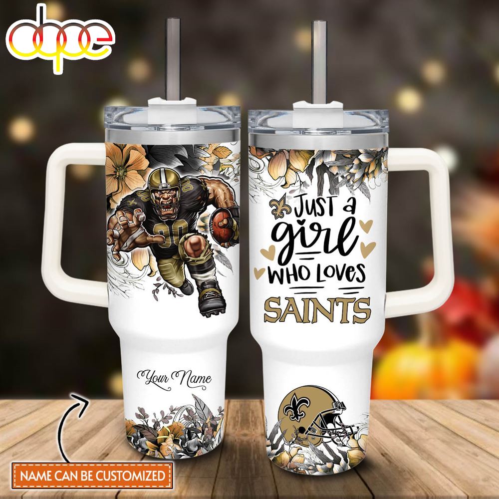 Custom Name Just A Girl Loves Saints Mascot Flower Pattern 40oz Stainless Steel Tumbler With Handle And Straw Lid
