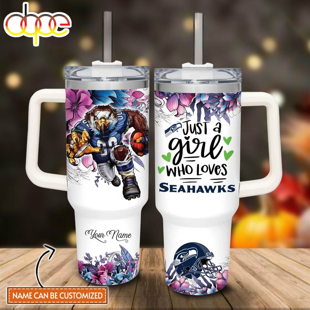 Custom Name Just A Girl Loves Seahawks Mascot Flower Pattern 40oz Stainless Steel Tumbler With Handle And Straw Lid