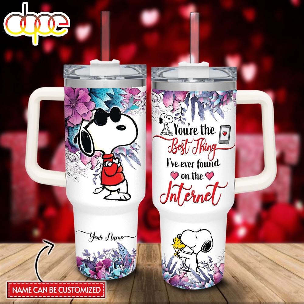 Custom Name Snoopy Youre The Best Thing 40oz Stainless Steel Tumbler With Handle And Straw Lid