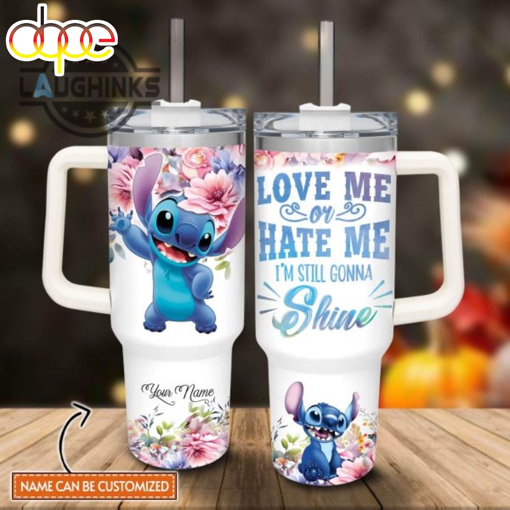 Custom Name Stitch Im Still Gonna Shine Flower Pattern 40Oz Stainless Steel Tumbler With Handle And Straw Lid 40 Oz Stanley Travel Cups