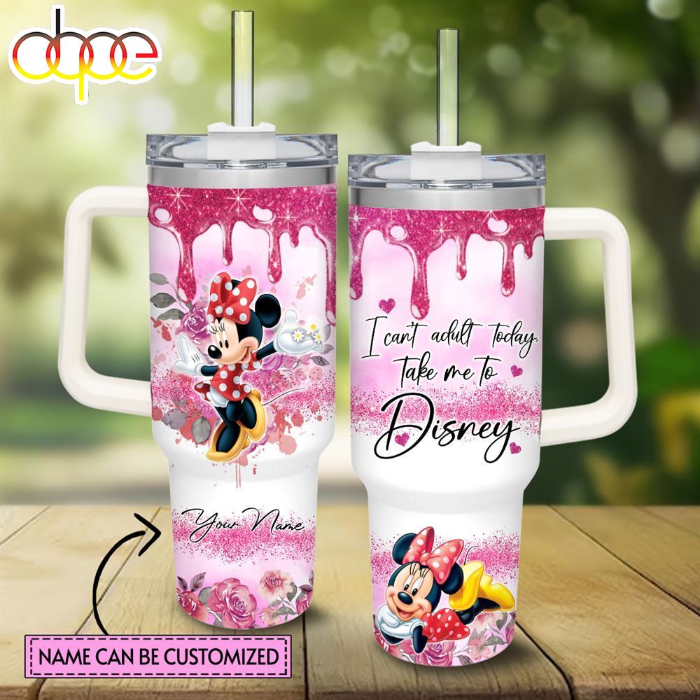 Disney Custom Name I Can't Adult Minnie Mouse 40oz Stainless Steel Tumbler