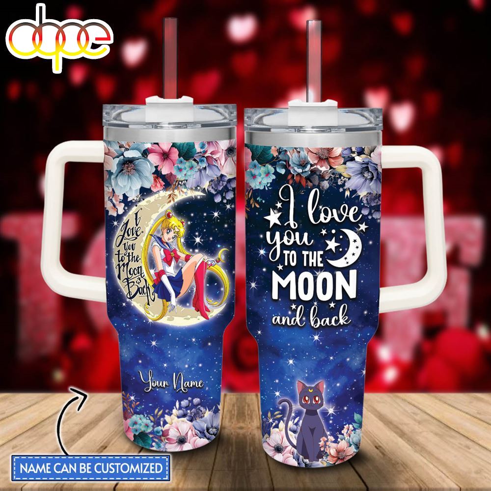 Disney Custom Name Sailor Moon I Love You To The Moon Amp Back 40oz Stainless Steel Tumbler