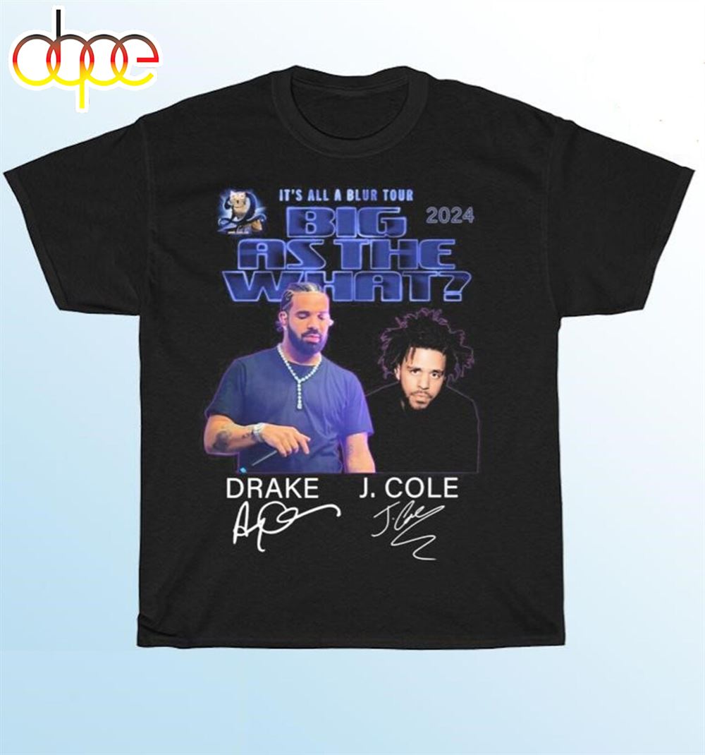 Drake J Cole Big As The What Tour 2024 Shirt
