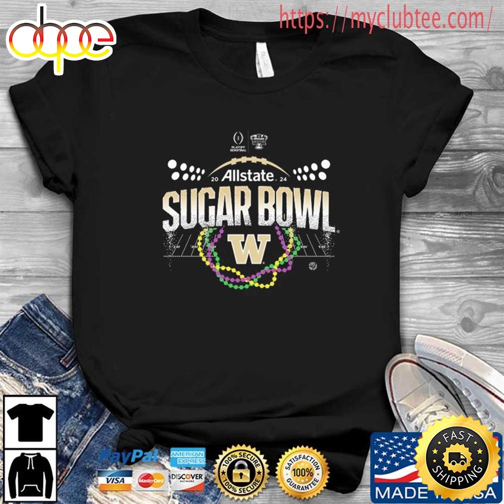 Football Playoff Semifinals Allstate Sugar Bowl 2024 Washington Huskies Champions Logo Shirt