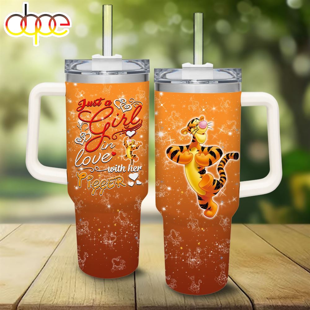 Just A Girl Loves Tigger 40oz Tumbler With Handle And Straw Lid