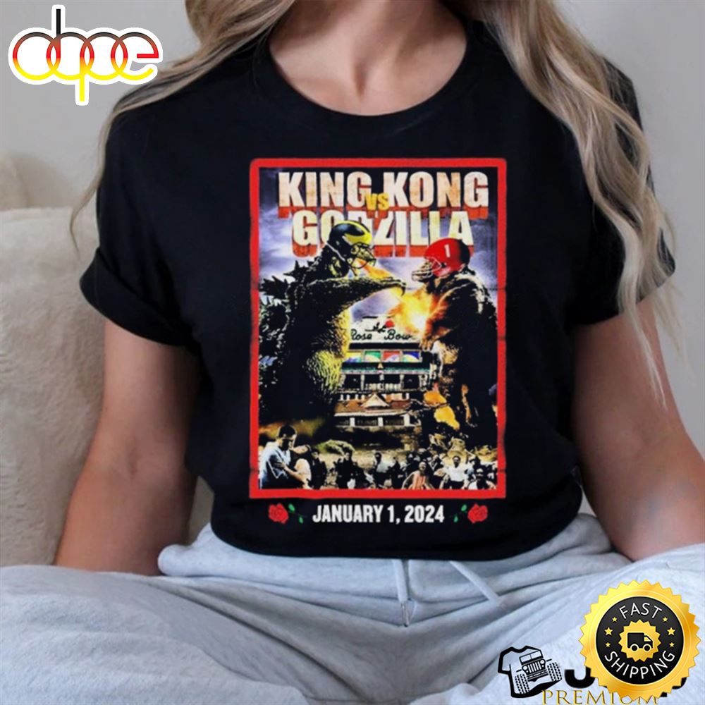 King Kong Vs Godzilla 2024 Rose Bowl Game Michigan Vs Alabama Shirt Tshirt