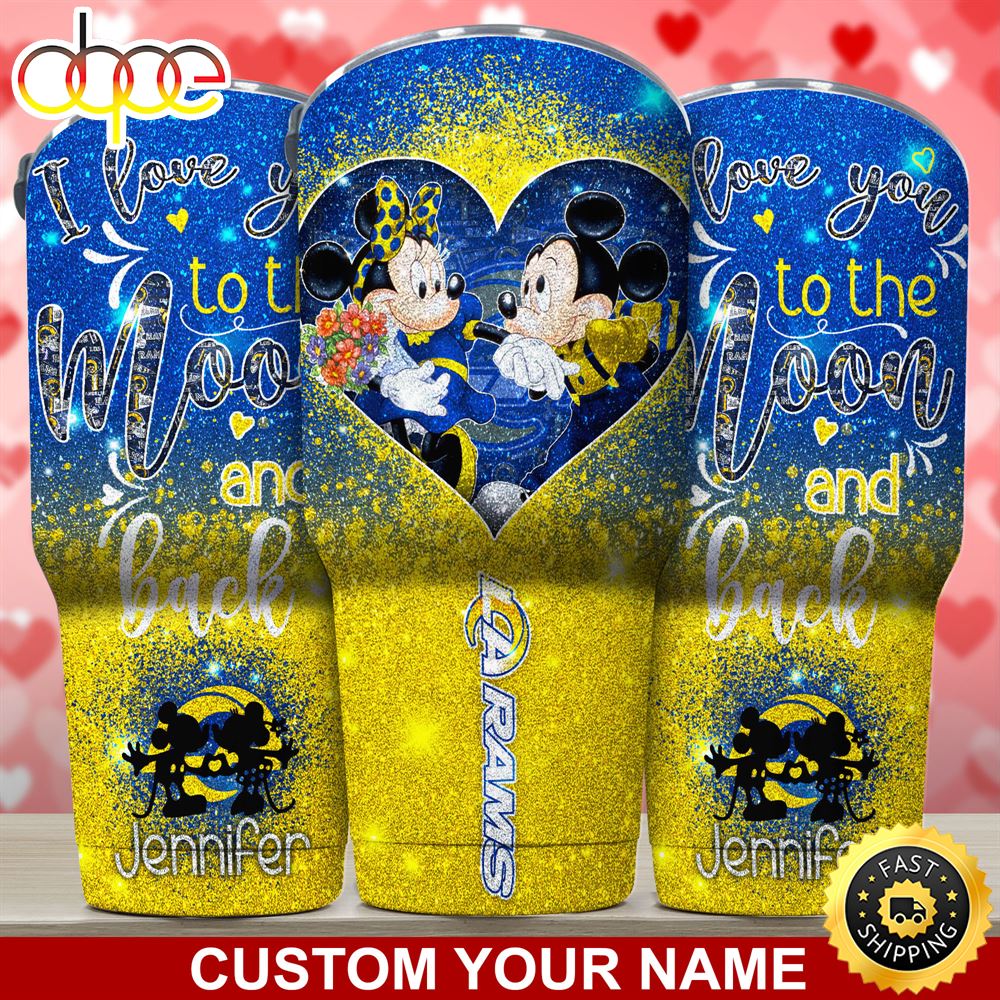 Los Angeles Rams NFL Custom Tumbler Love You To The Moon And Back For This