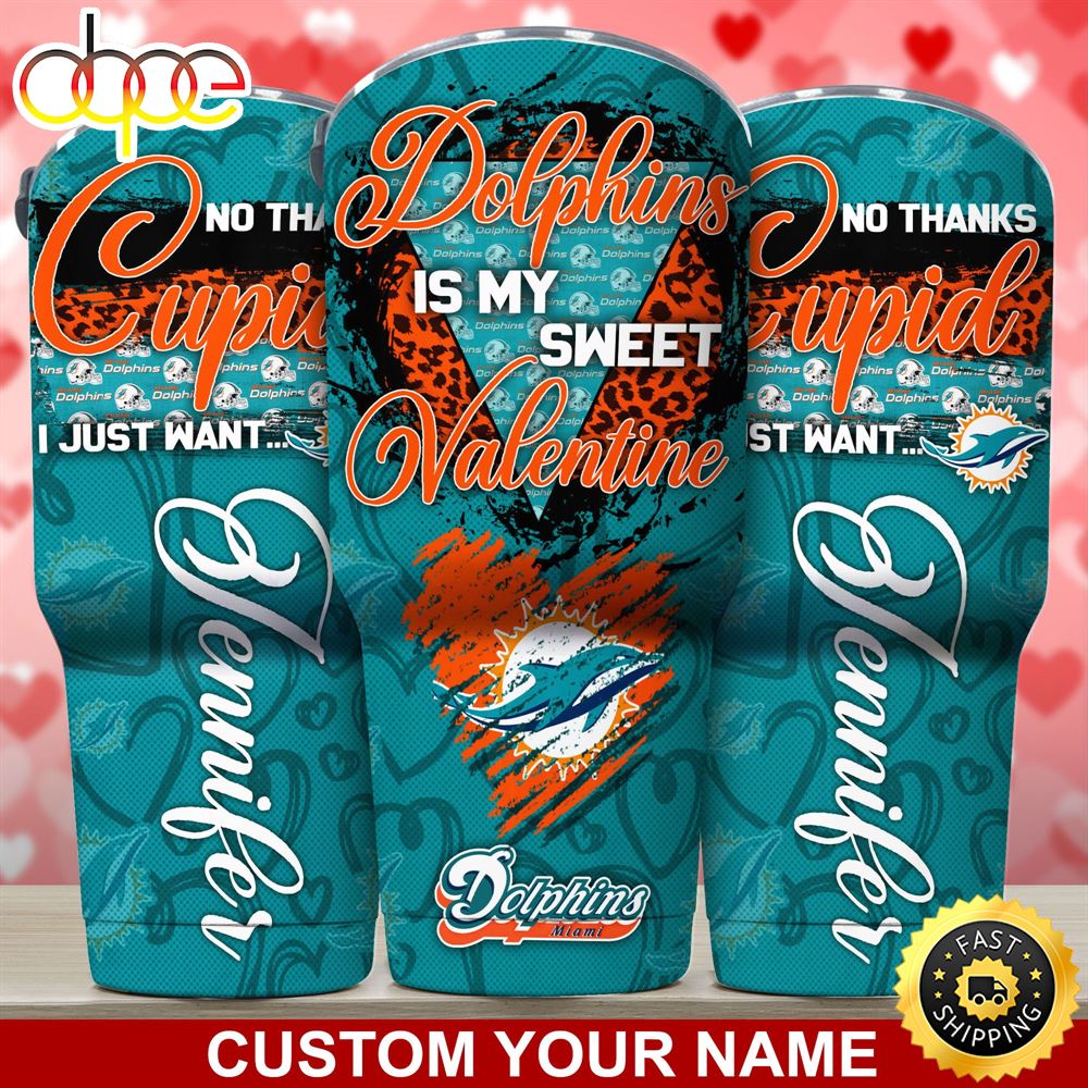 Miami Dolphins NFL Custom Tumbler You Are My Sweet
