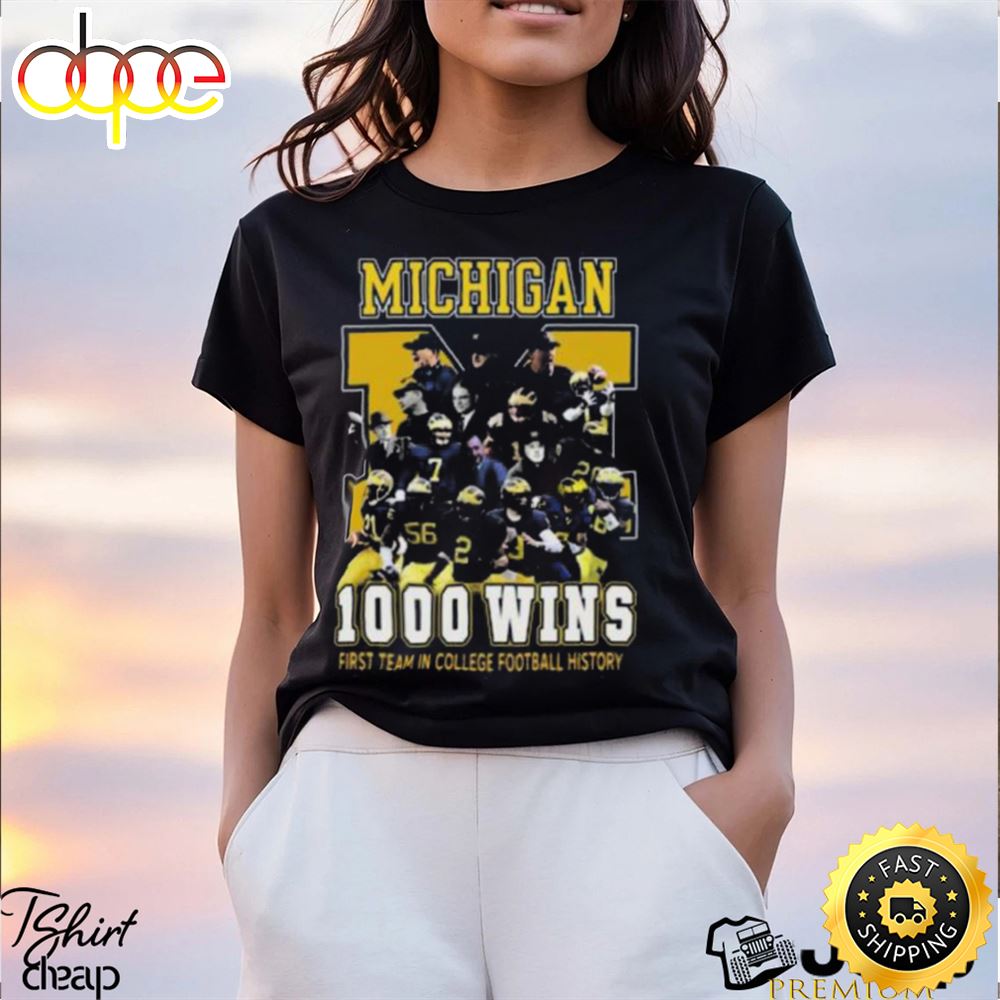 Michigan Wolverines 1000 Wins First Team In College Football History 2024 T Shirt Qio3qb.jpg