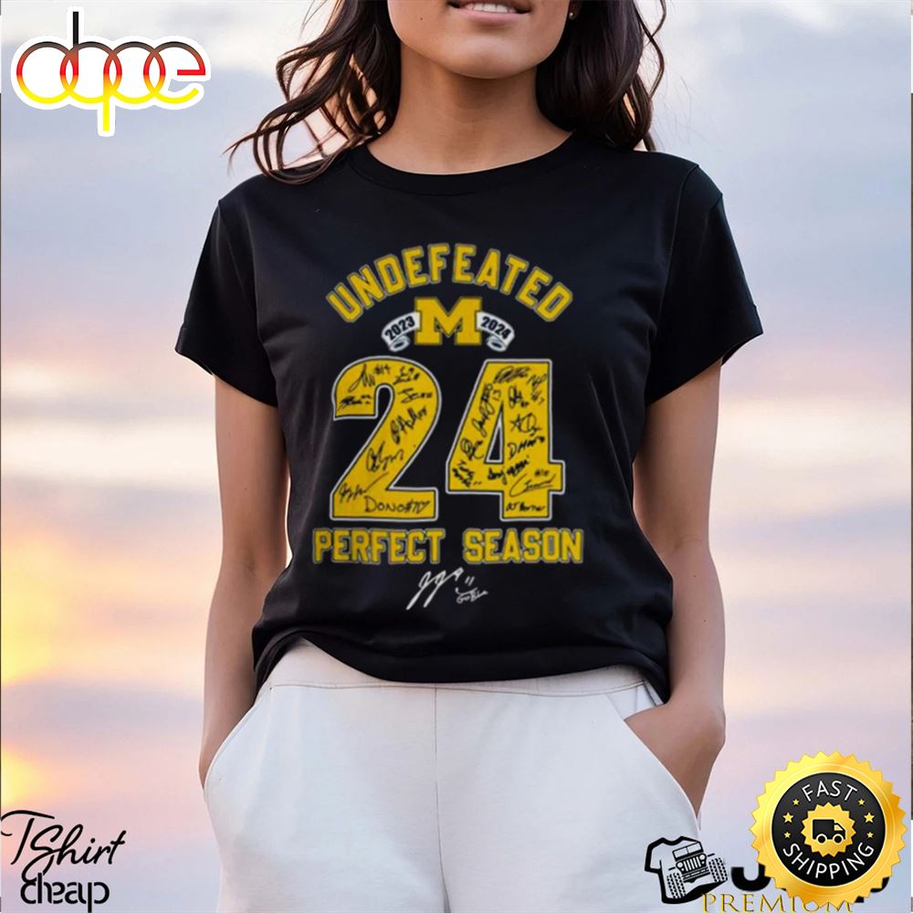 Michigan Wolverines 2023 2024 Undefeated 24 Perfect Season Signatures Unique T Shirt Sa2p5a.jpg