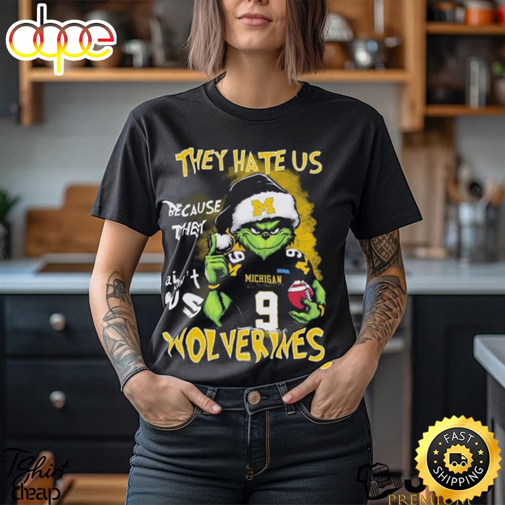 Michigan Wolverines Grinch They Hate Us Because Ain T Us Ncaa Rose Bowl Christmas Shirt Ejdx4j.jpg