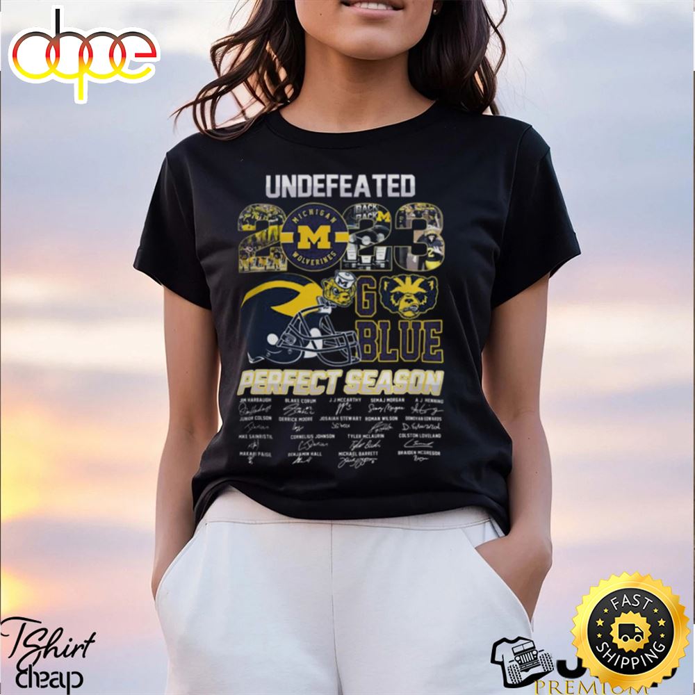 Michigan Wolverines Undefeated 2023 Perfect Season Go Blue T Shirts Tshirt