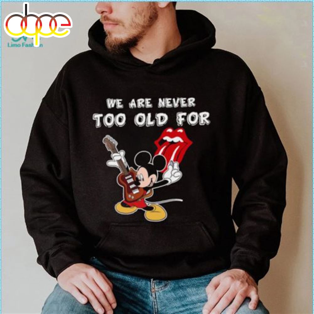 Mickey Mouse Rolling Stones We Are Never Too Old For Logo Shirt
