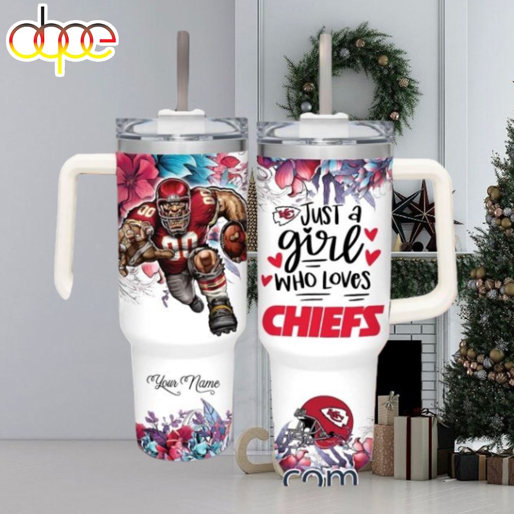 NFL Just A Girl Who Loves Chiefs Customized 40 Oz Tumbler 1