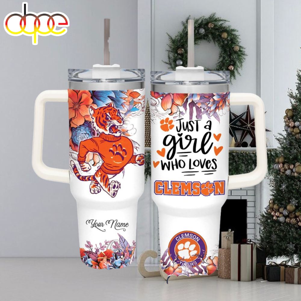NFL Just A Girl Who Loves Clemson Tigers Customized 40 Oz Tumbler 1