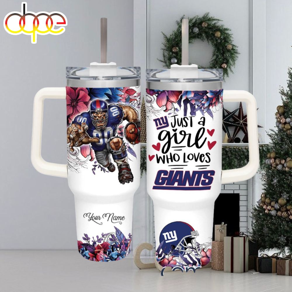 NFL Just A Girl Who Loves NY Giants Customized 40 Oz Tumbler 1