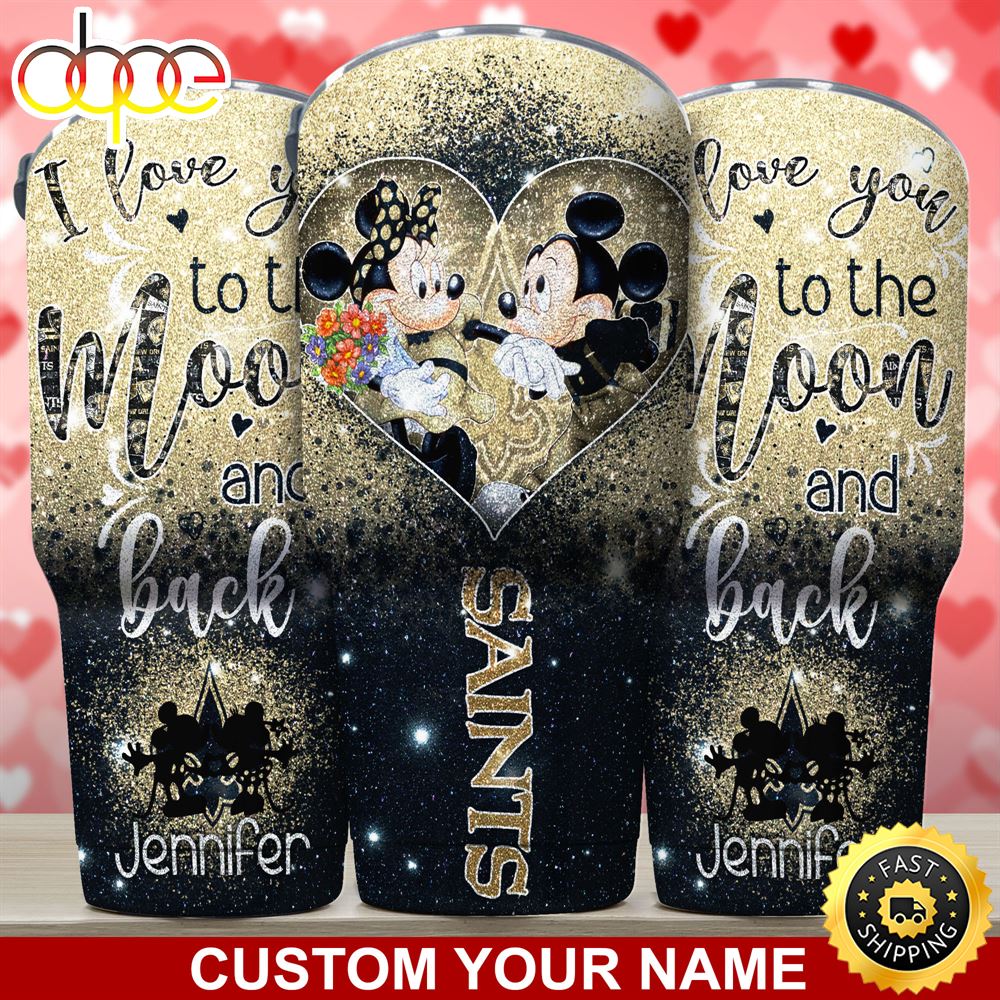 New Orleans Saints NFL Custom Tumbler Love You To The Moon And Back For This Ref60q.jpg